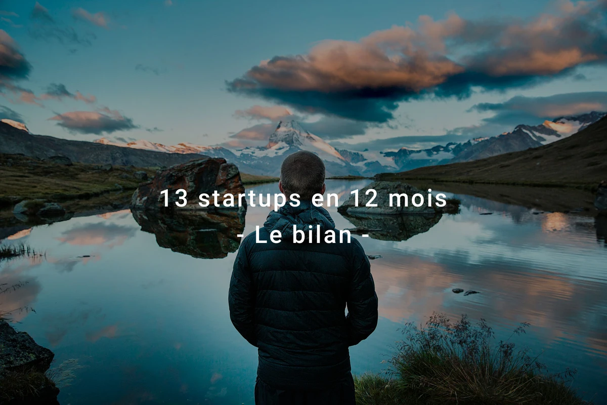 13 startups en 12 mois